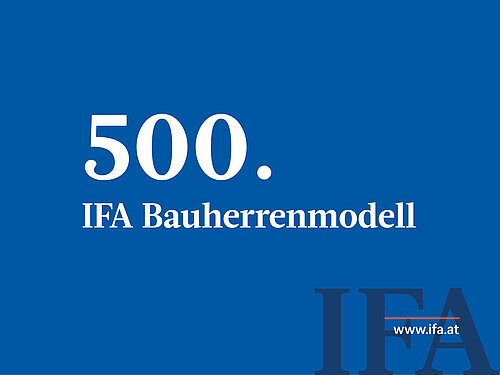 IFA startet mit 500. Bauherrenmodell