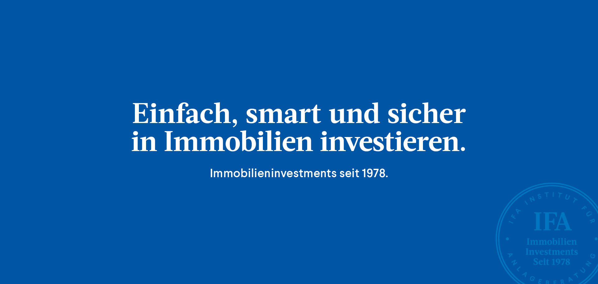 Einfach, smart und sicher Einfach, smart und sicher